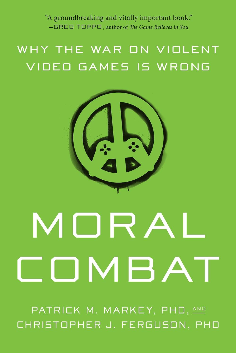 Moral Combat by Christopher J. Ferguson - ISBN: 9781942952985