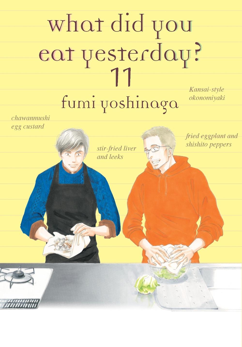 What Did You Eat Yesterday? 11 by Fumi Yoshinaga - ISBN: 9781942993759