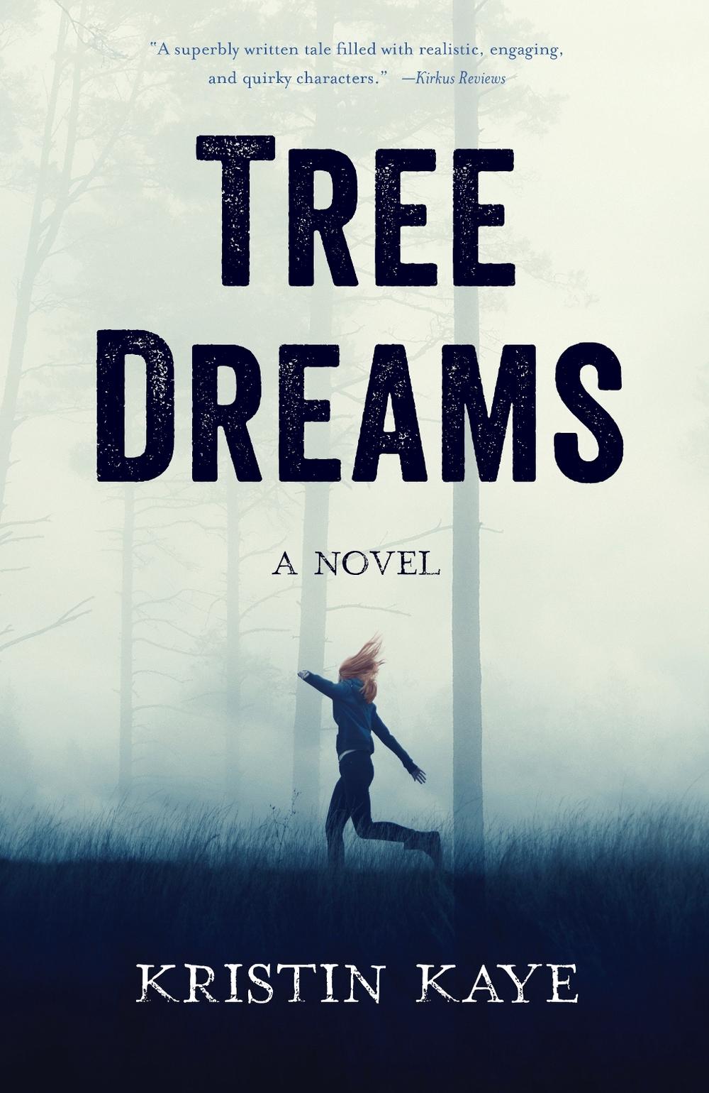 Tree Dreams by Kristin Kaye - ISBN: 9781943006465