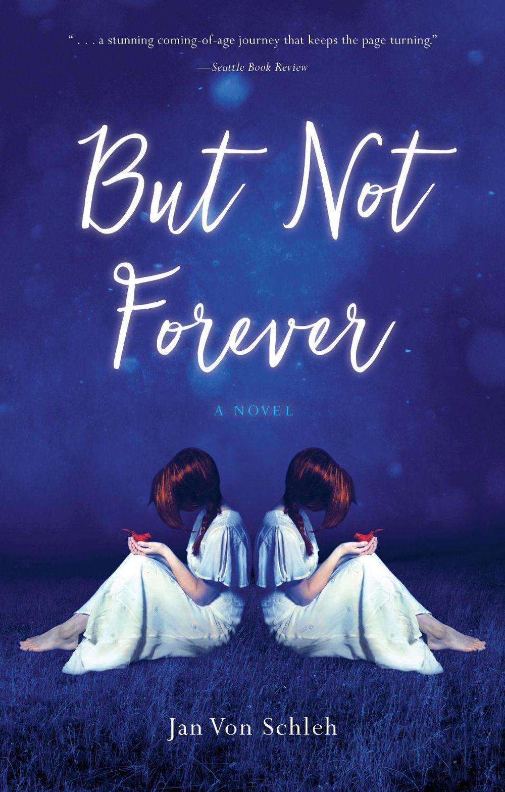 But Not Forever by Jan Von Schleh - ISBN: 9781943006588