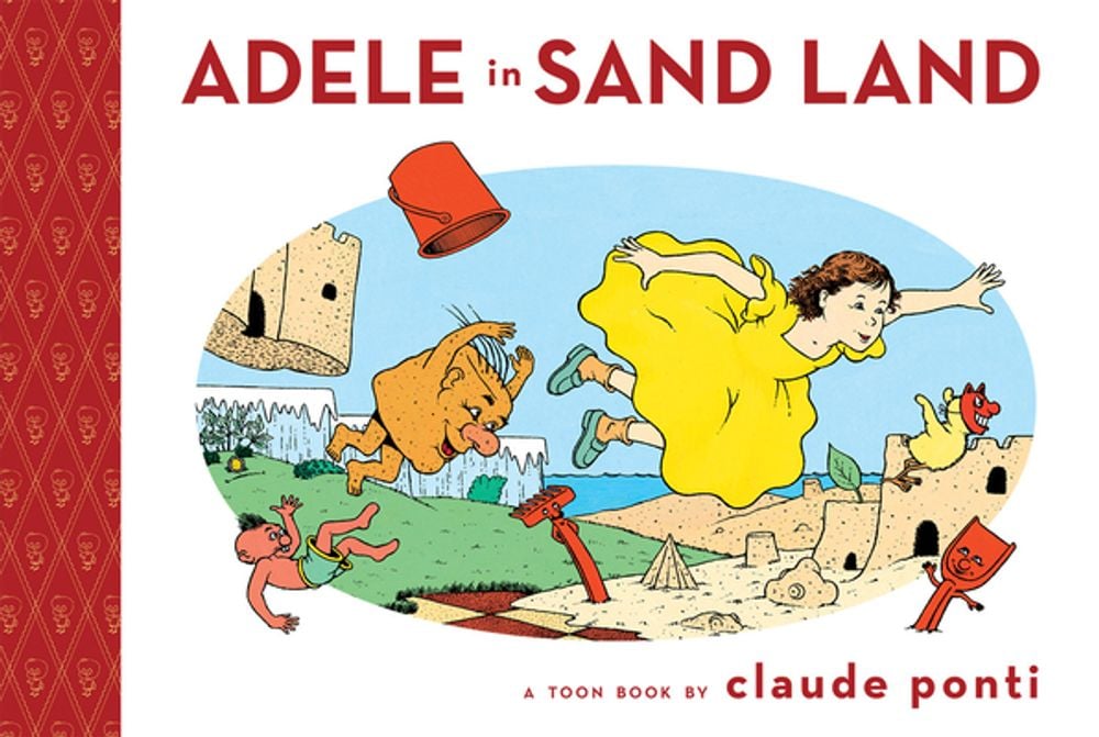 Adele in Sand Land by Claude Ponti - ISBN: 9781943145164