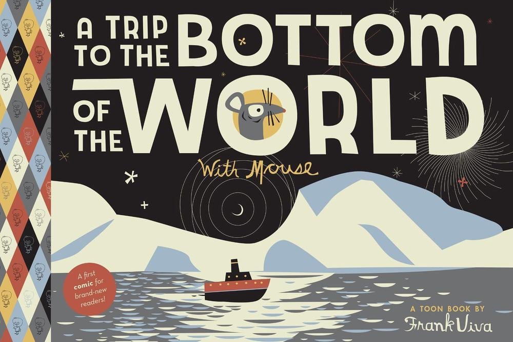 A Trip to the Bottom of the World with Mouse by Frank Viva - ISBN: 9781943145232