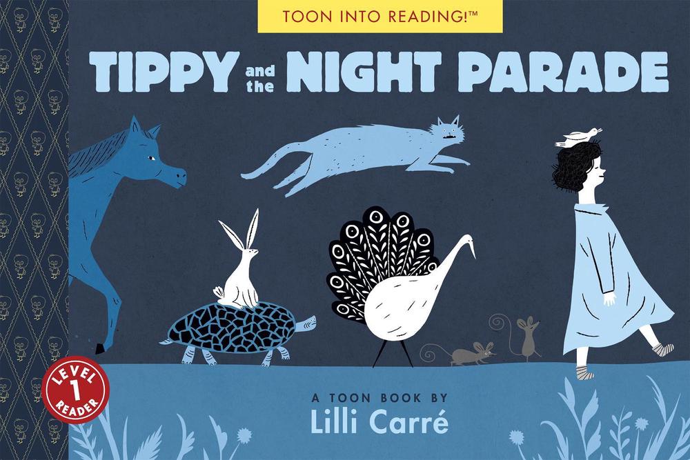 Tippy and the Night Parade by Lilli Carré - ISBN: 9781943145249