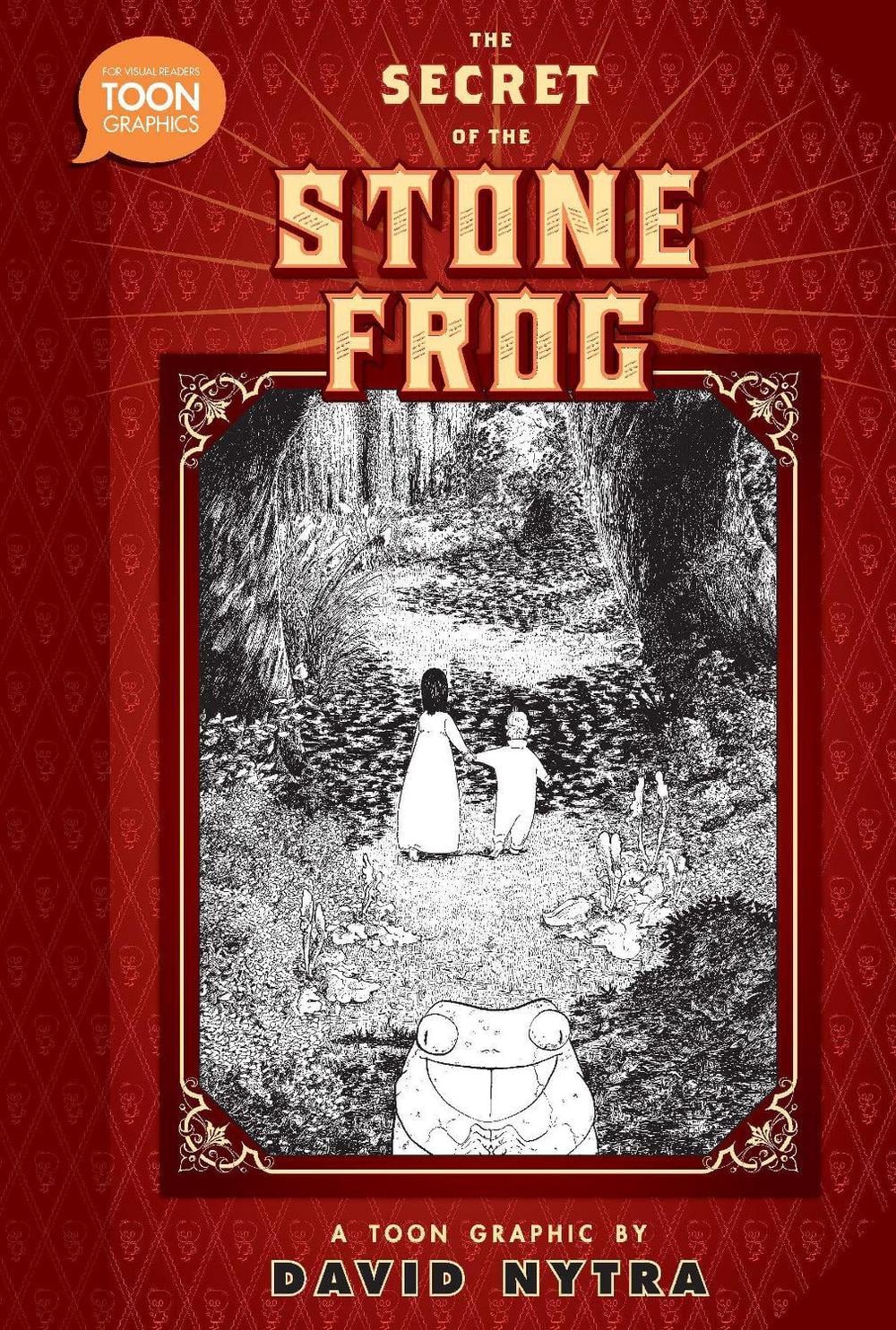 The Secret of the Stone Frog by David Nytra - ISBN: 9781943145461