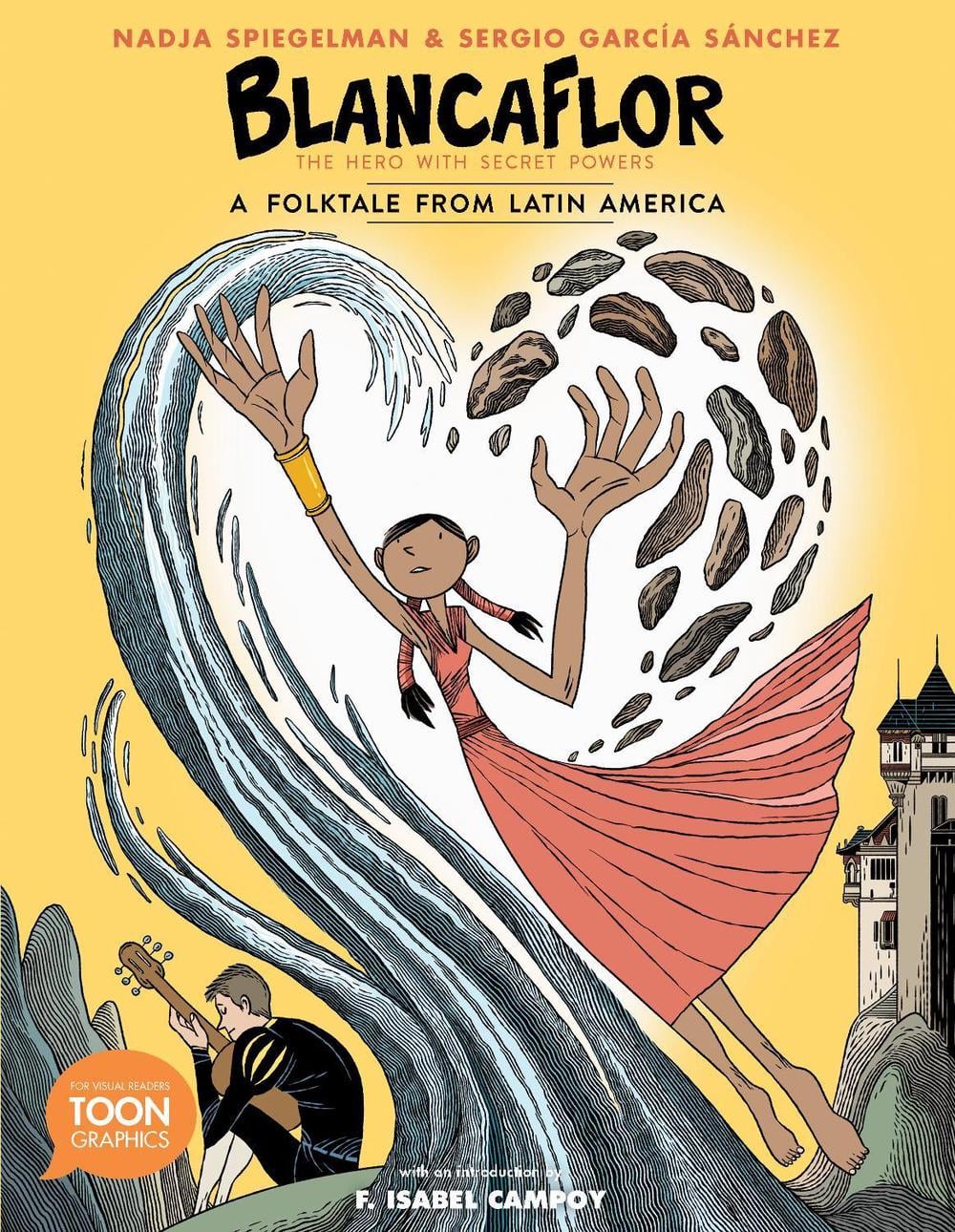 Blancaflor, The Hero with Secret Powers: A Folktale from Latin America by Nadja Spiegelman - ISBN: 9781943145560