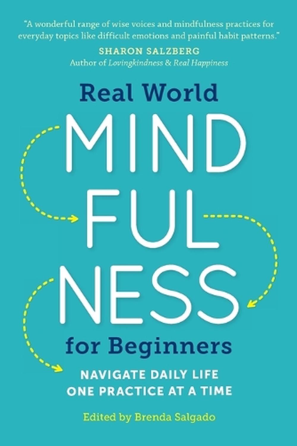 Real World Mindfulness for Beginners by Brenda Salgado - ISBN: 9781943451401