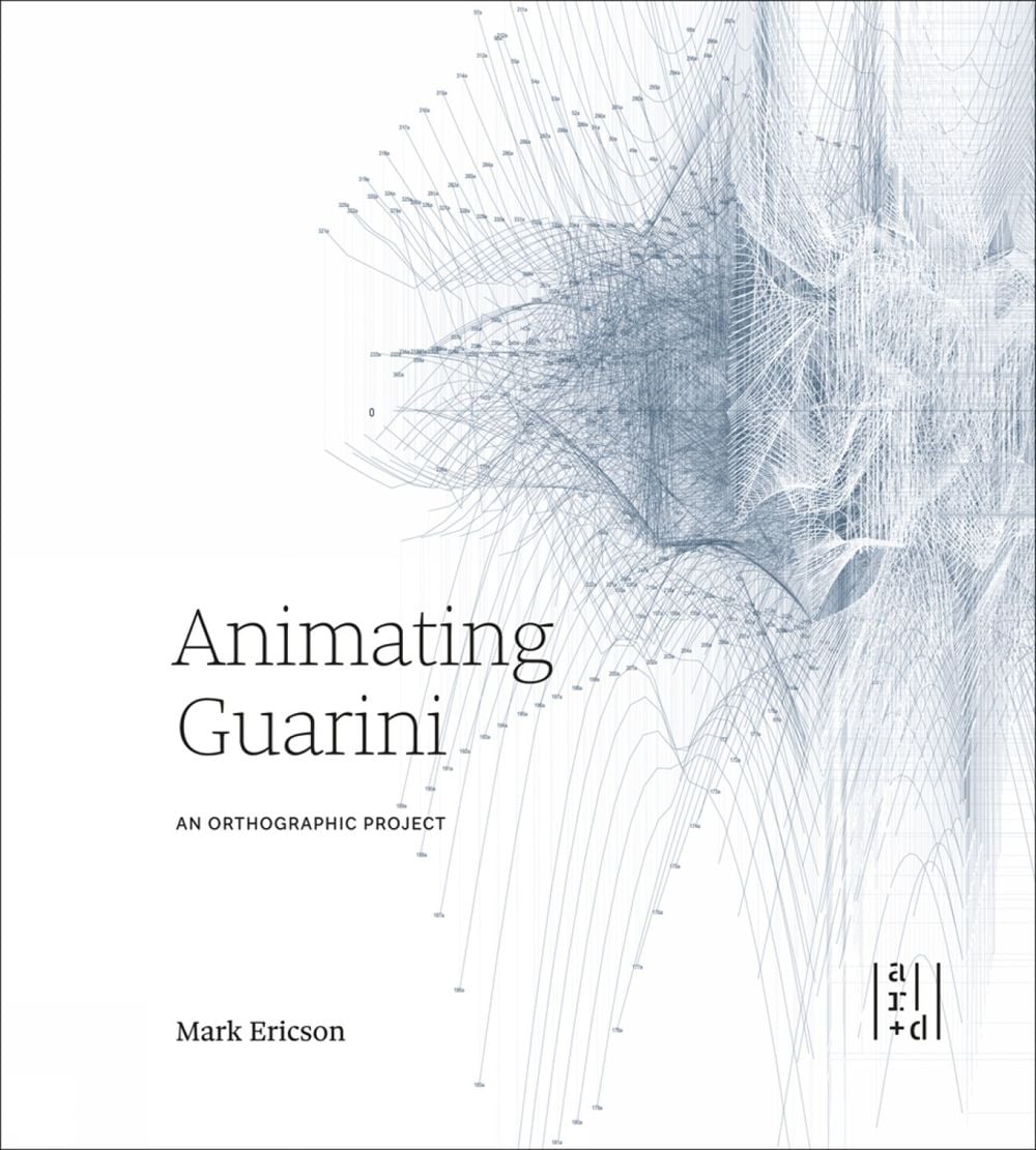 Animating Guarini by Mark Ericson - ISBN: 9781943532742
