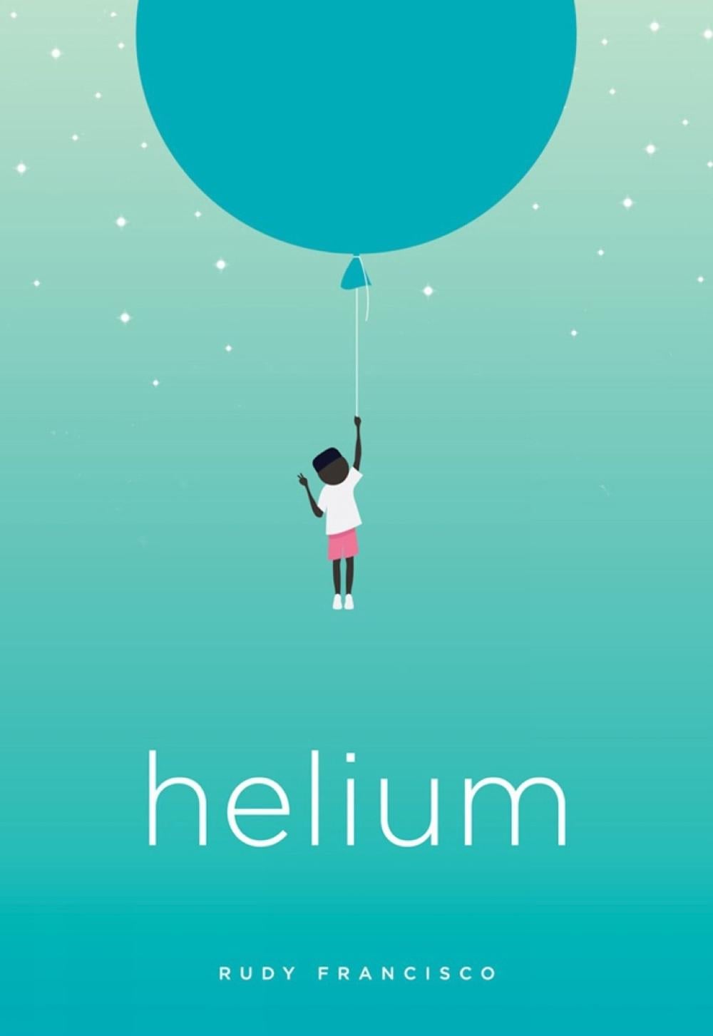 Helium by Rudy Francisco - ISBN: 9781943735198