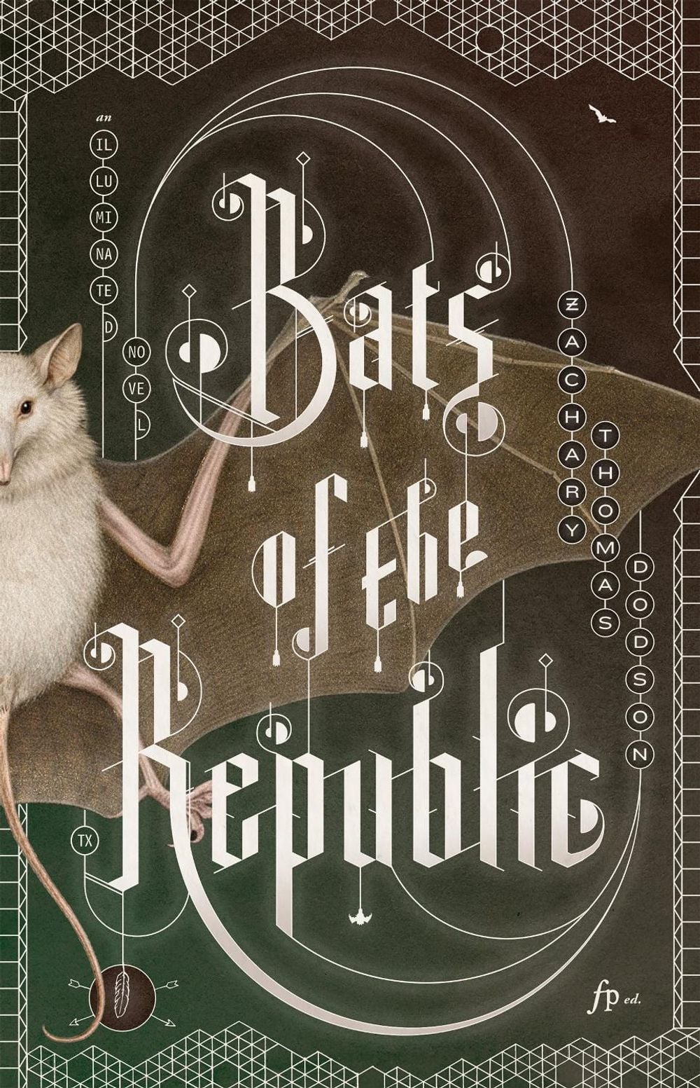 Bats of the Republic by Zachary Thomas Dodson - ISBN: 9781943888368