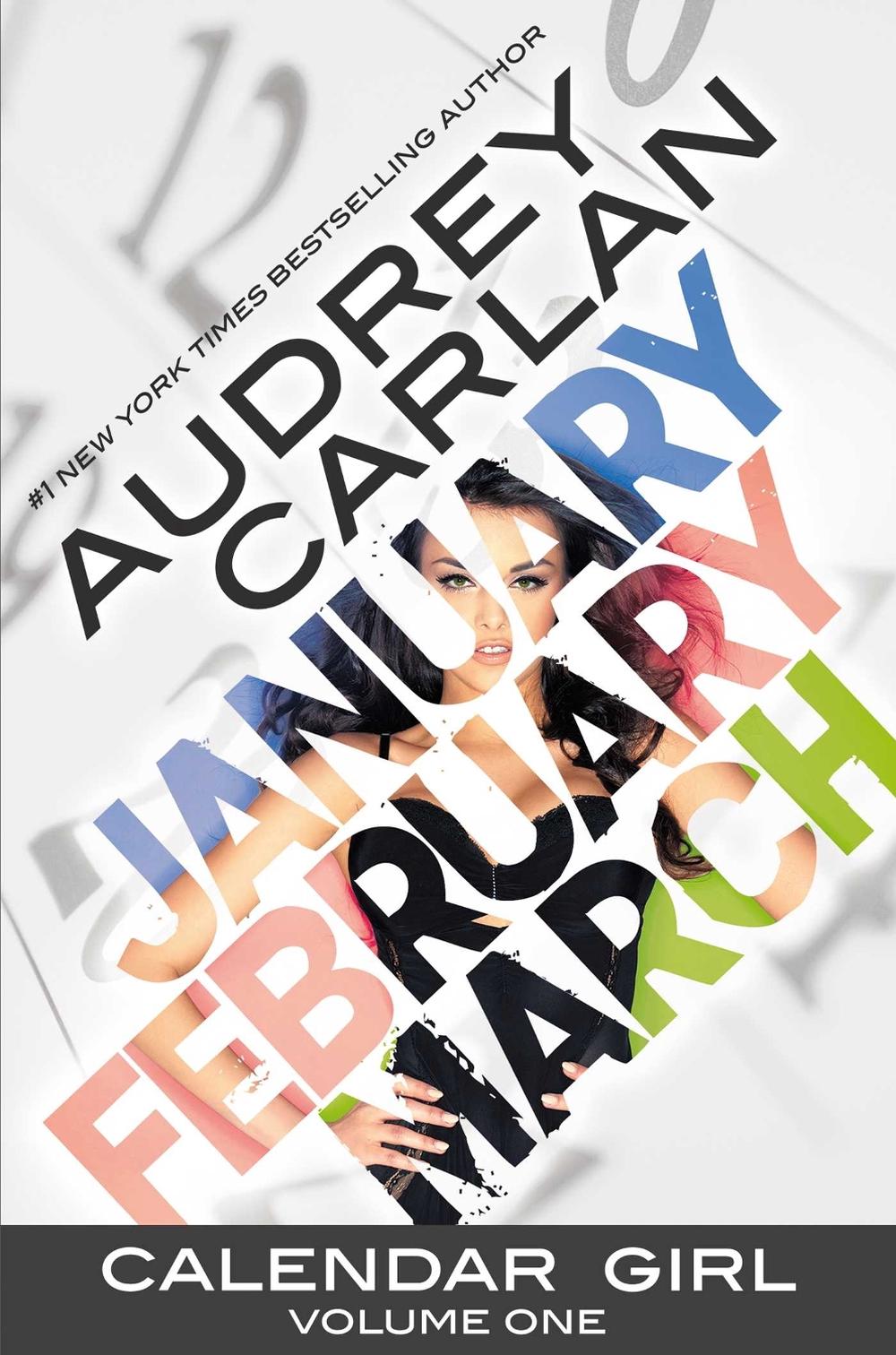 Calendar Girl: Volume One by Audrey Carlan - ISBN: 9781943893034