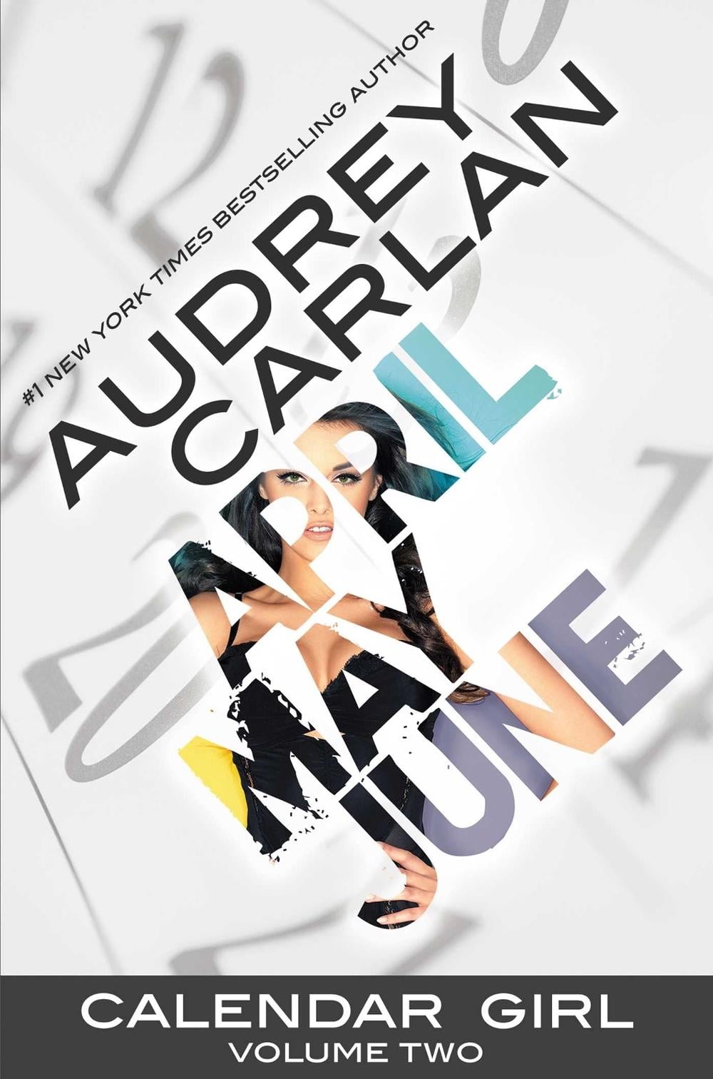 Calendar Girl: Volume Two by Audrey Carlan - ISBN: 9781943893041