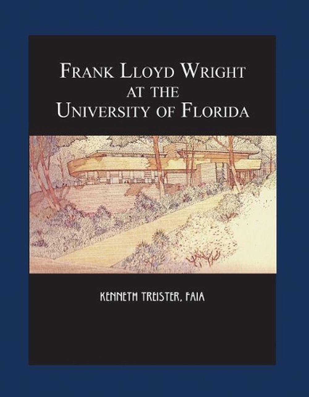 Frank Lloyd Wright at the University of Florida by Treister