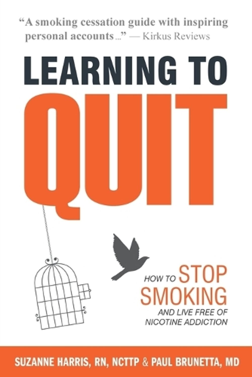 Learning to Quit by Suzanne Harris - ISBN: 9781944473020