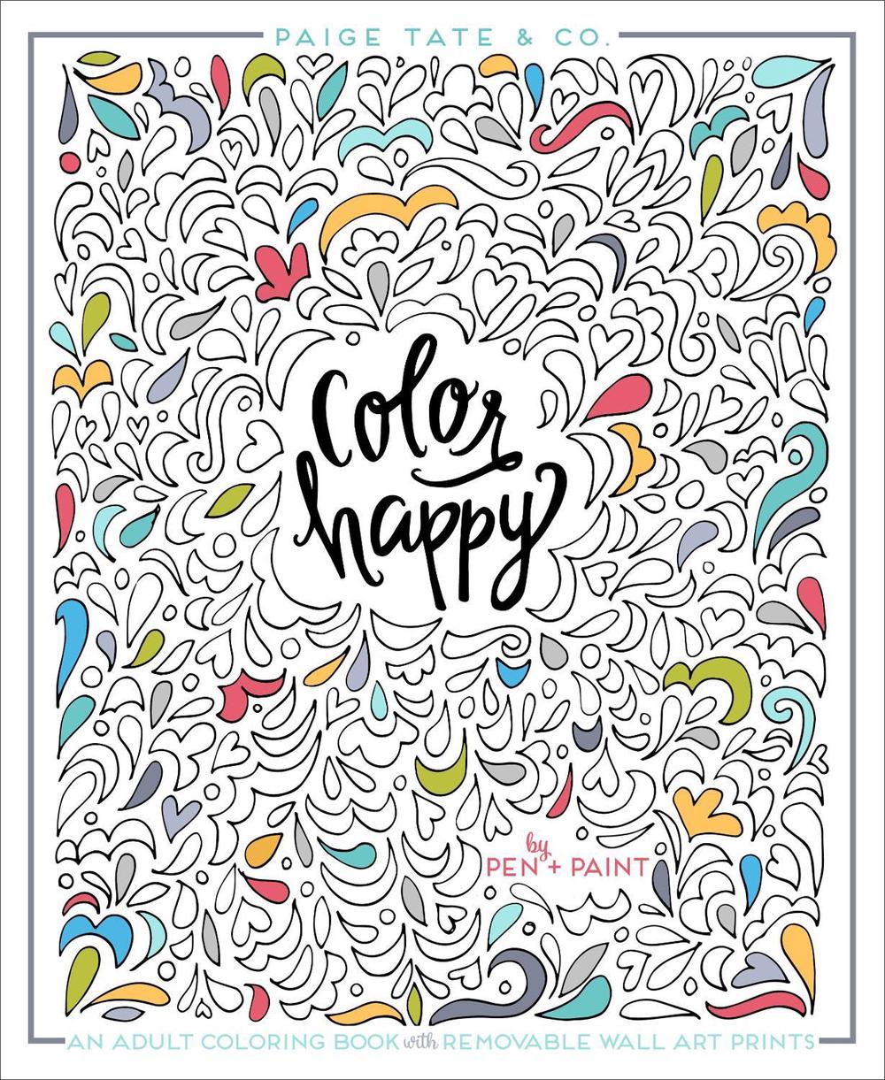 Color Happy by Pen +. Paint - ISBN: 9781944515270