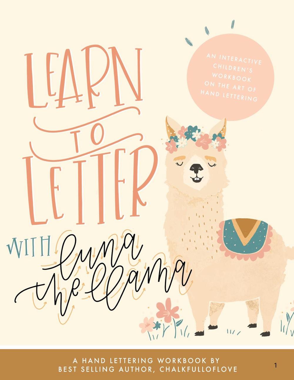 Learn to Letter with Luna the Llama by Chalkfulloflove - ISBN: 9781944515904
