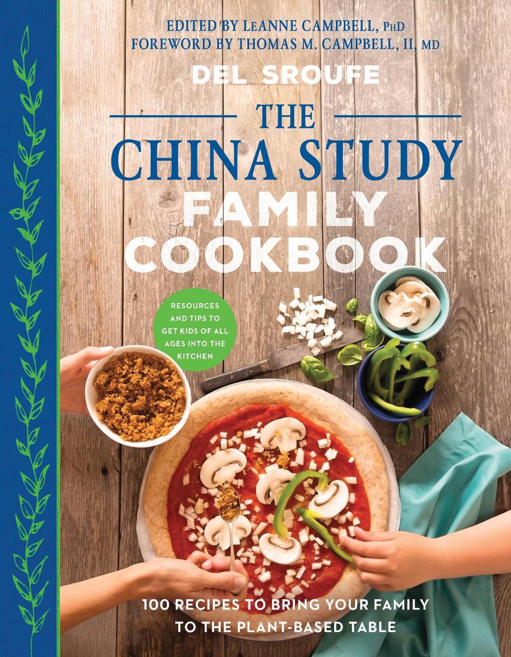 The China Study Family Cookbook by Del Sroufe - ISBN: 9781944648114