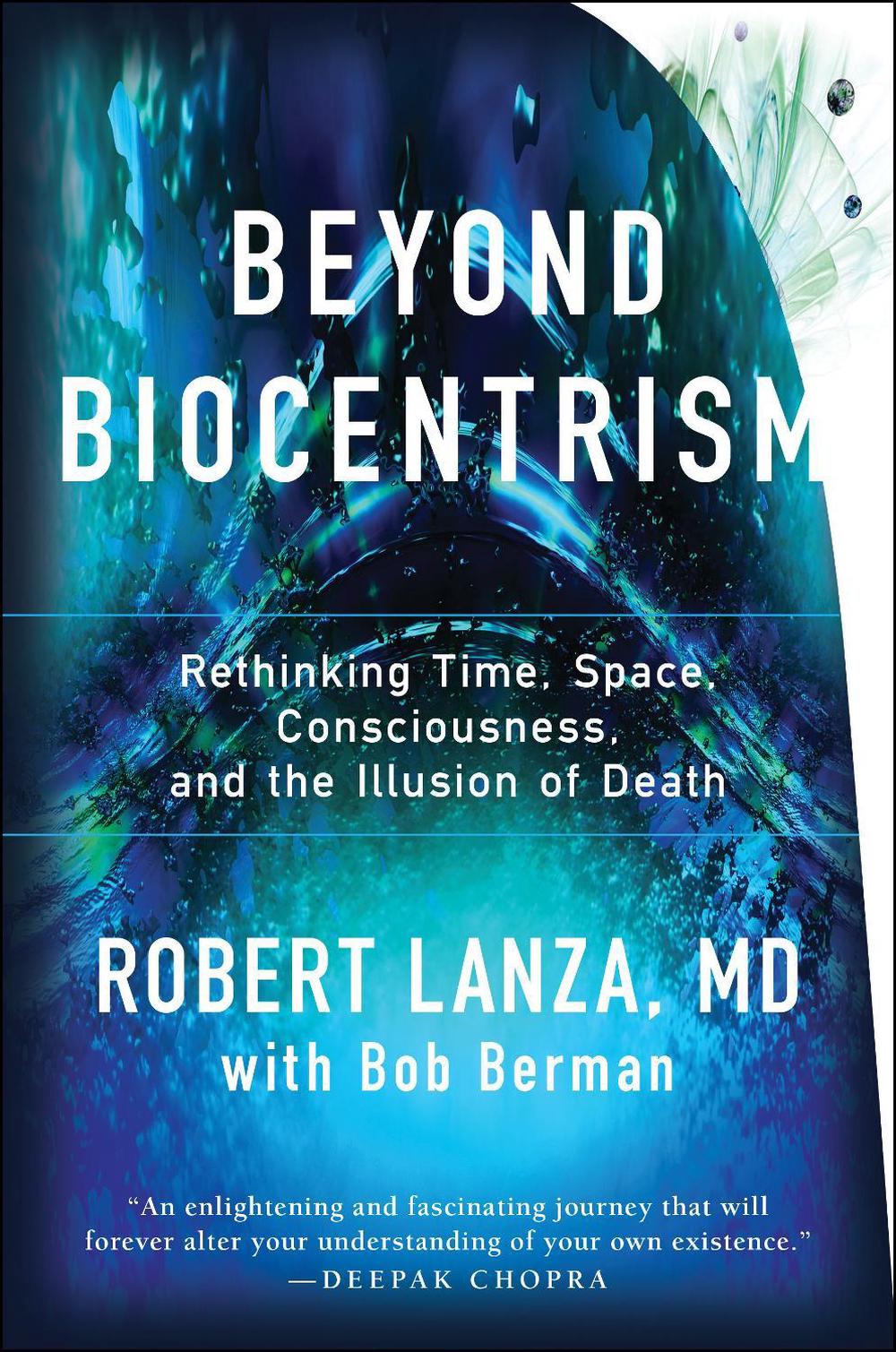 Beyond Biocentrism by Robert Lanza - ISBN: 9781944648657