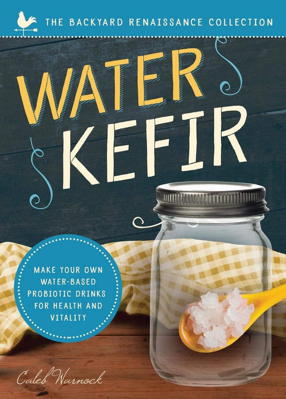Water Kefir, 9781944822682