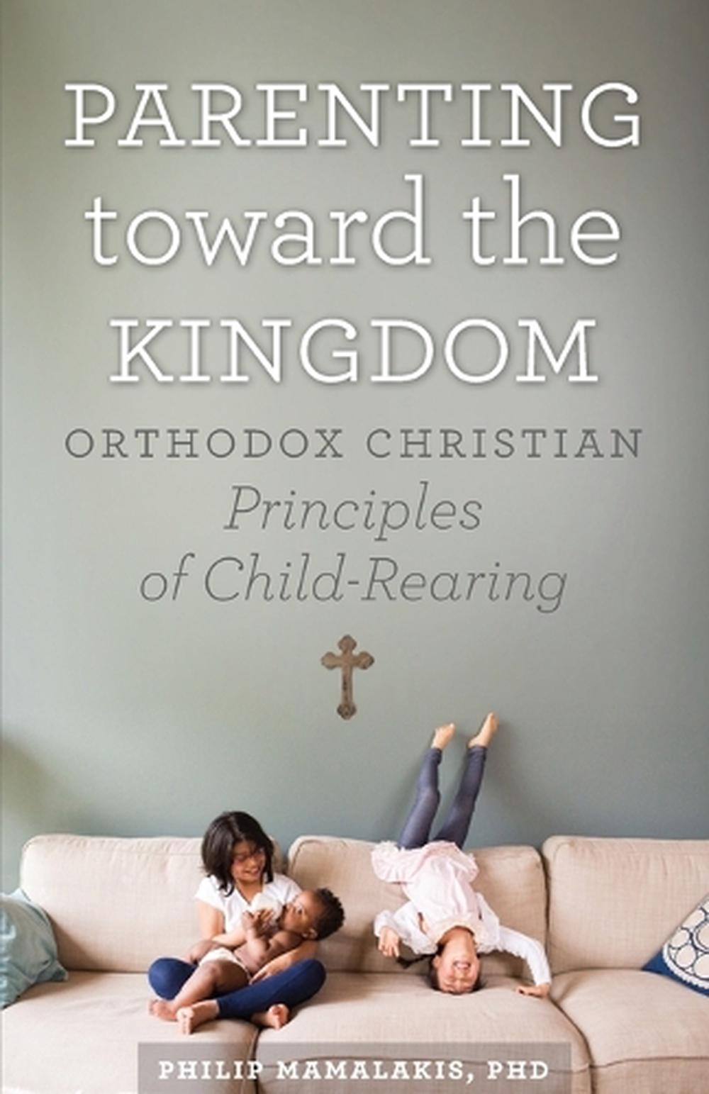 Parenting Toward the Kingdom, 9781944967024