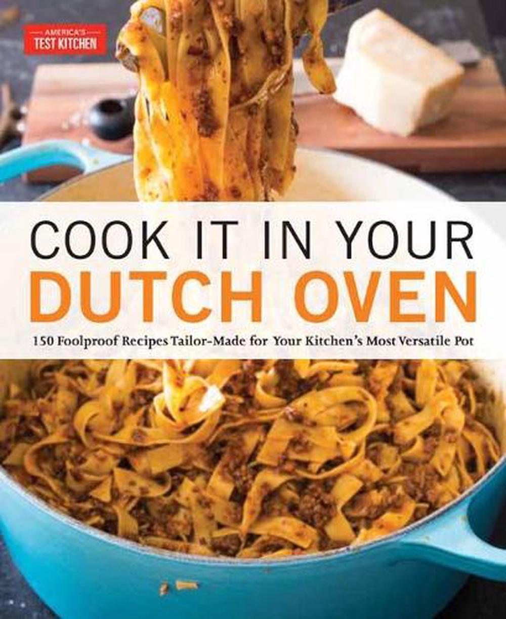Cook It in Your Dutch Oven by America's Test Kitchen - ISBN: 9781945256561