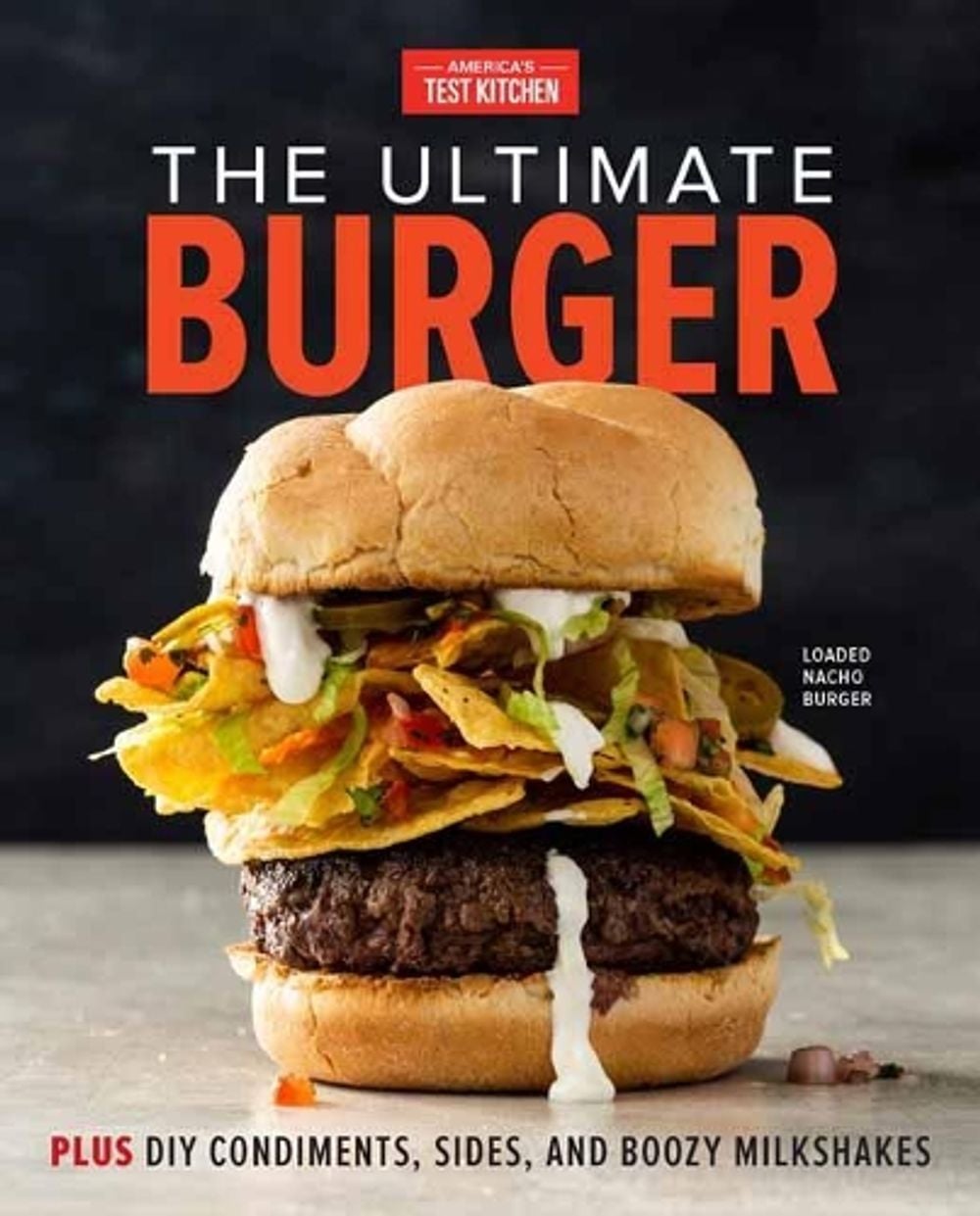 The Ultimate Burger by America's Test Kitchen - ISBN: 9781945256844