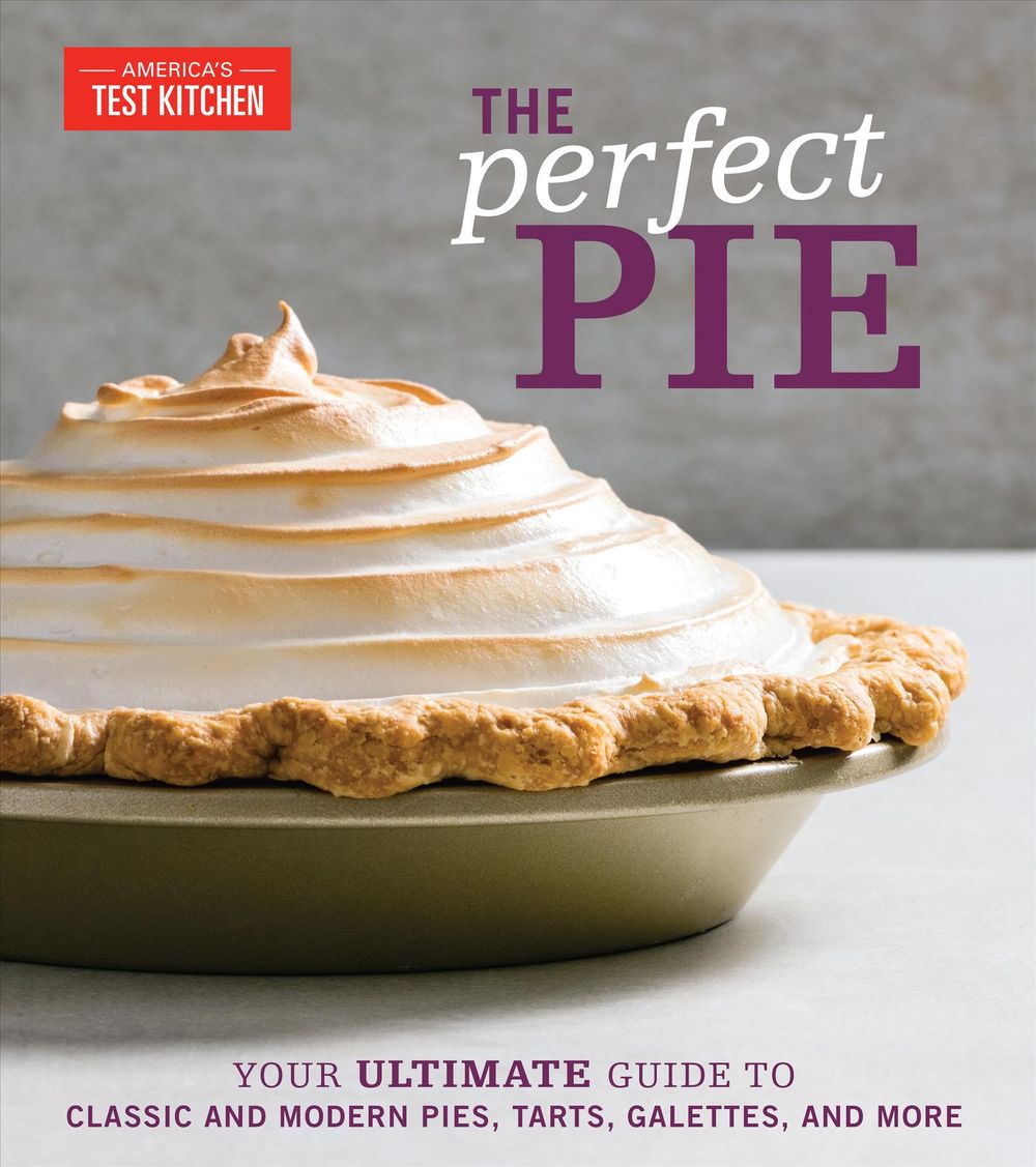 The Perfect Pie by America's Test Kitchen - ISBN: 9781945256912