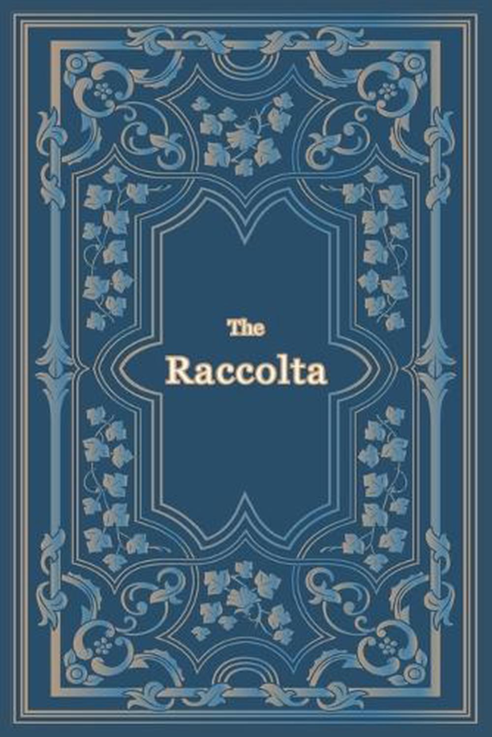 The Raccolta - Large Print, 9781945275128
