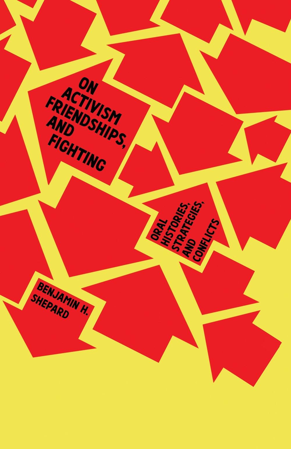 On Activism, Friendships, and Fighting, 9781945335167