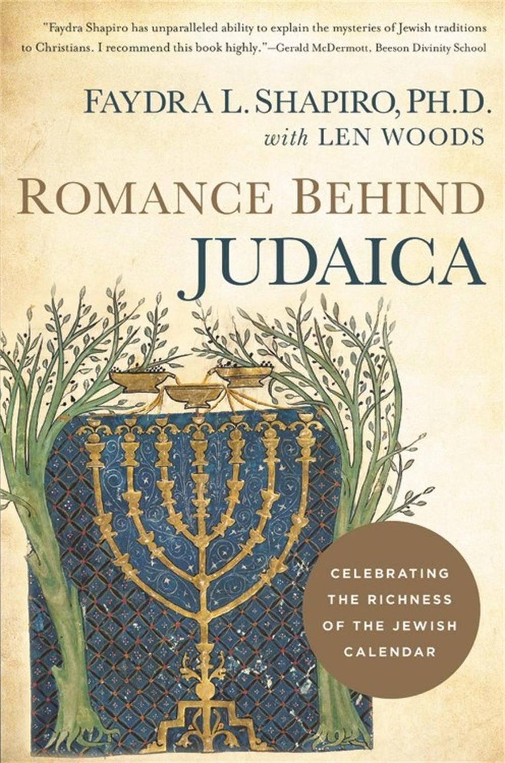 Romance Behind Judaica by Faydra L. Shapiro - ISBN: 9781945470387