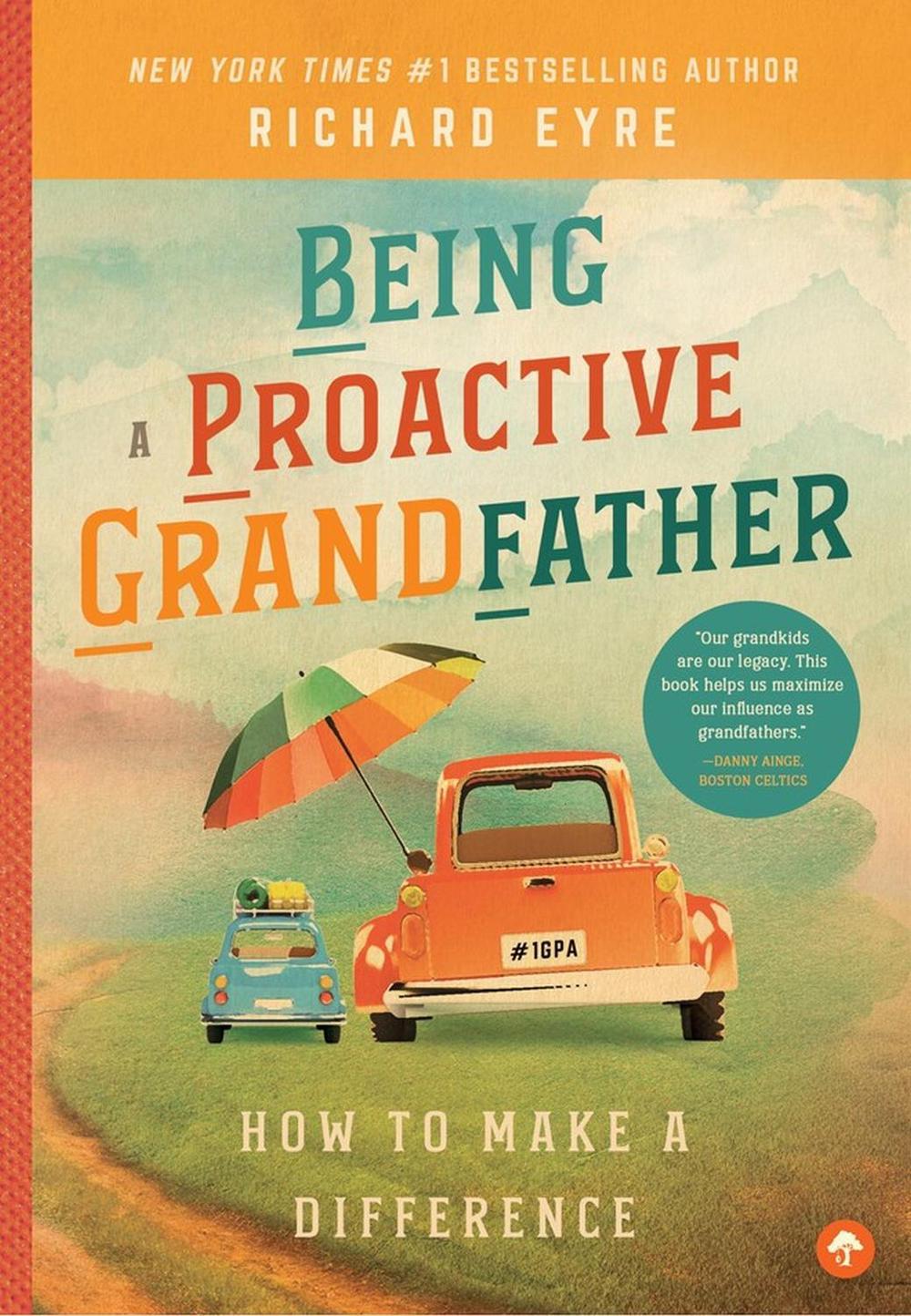 Being a Proactive Grandfather, 9781945547270