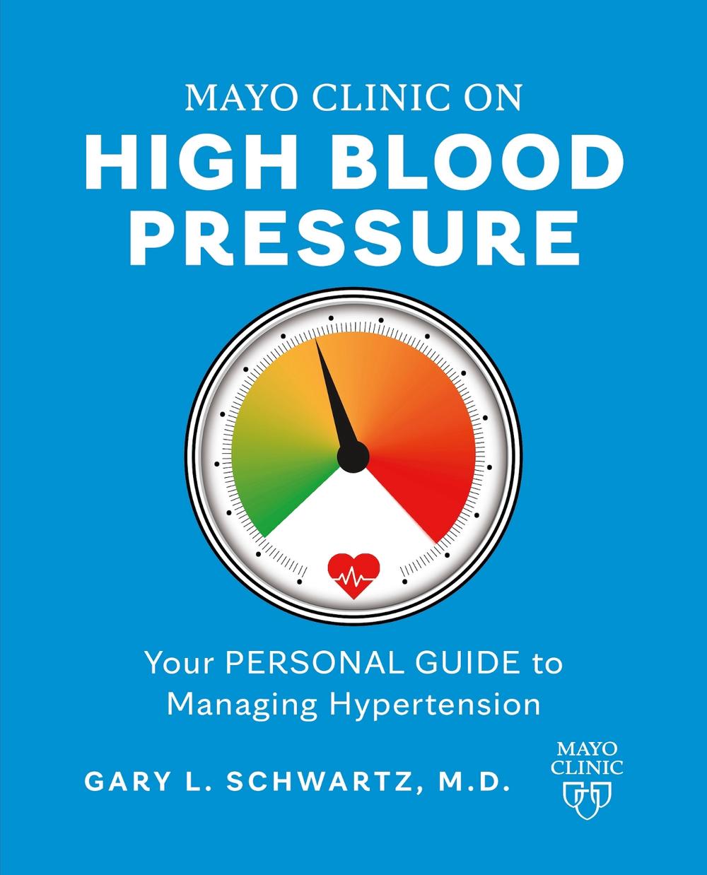 Mayo Clinic on High Blood Pressure, 9781945564758