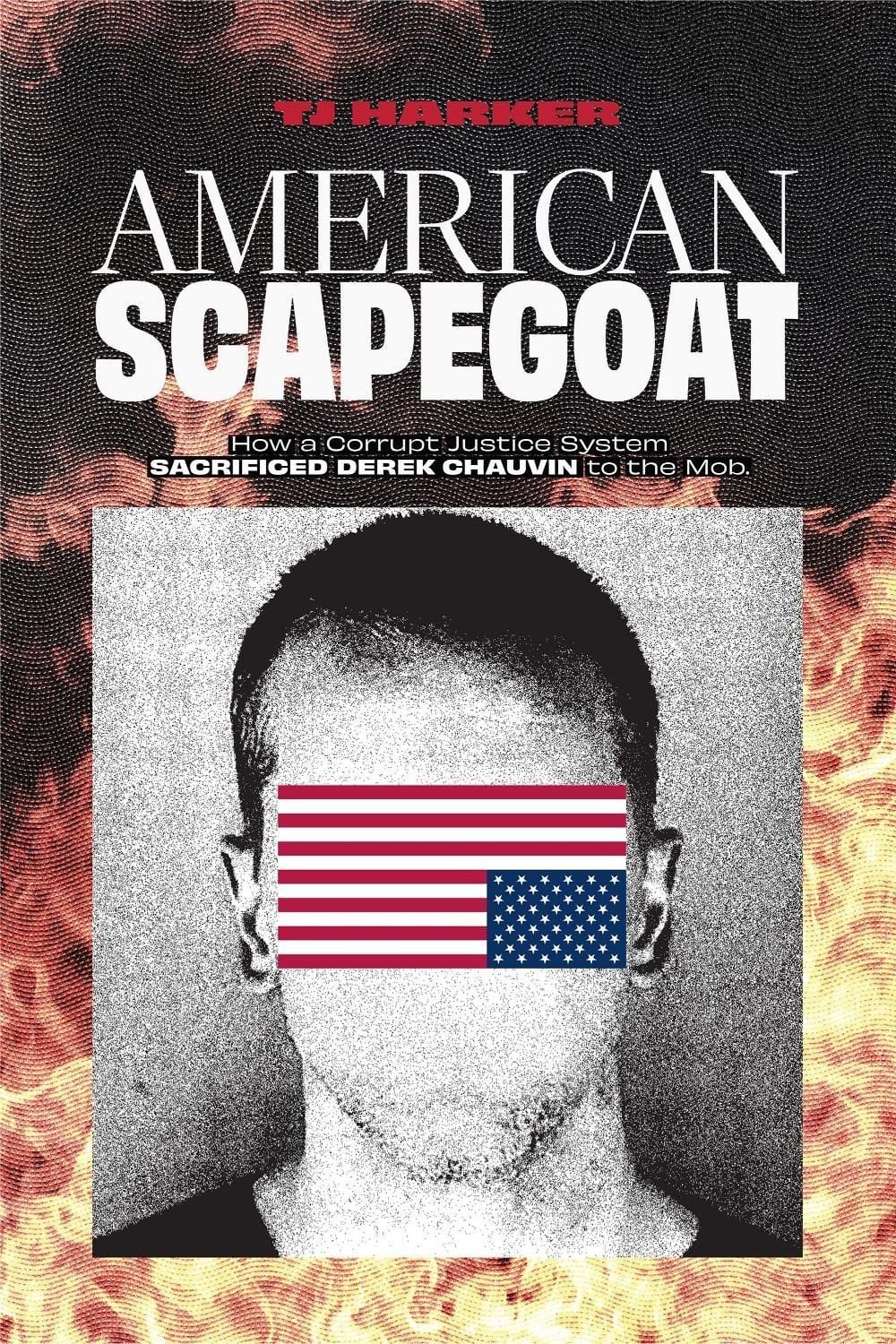 American Scapegoat by TJ Harker - ISBN: 9781945649790
