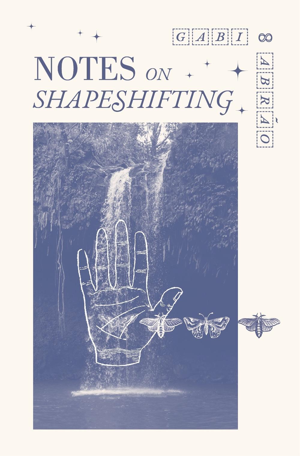 Notes on Shapeshifting, 9781945649820
