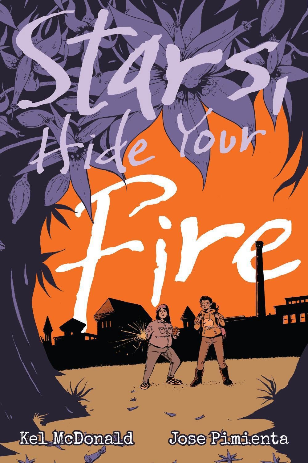 Stars, Hide Your Fire by Kel McDonald - ISBN: 9781945820892
