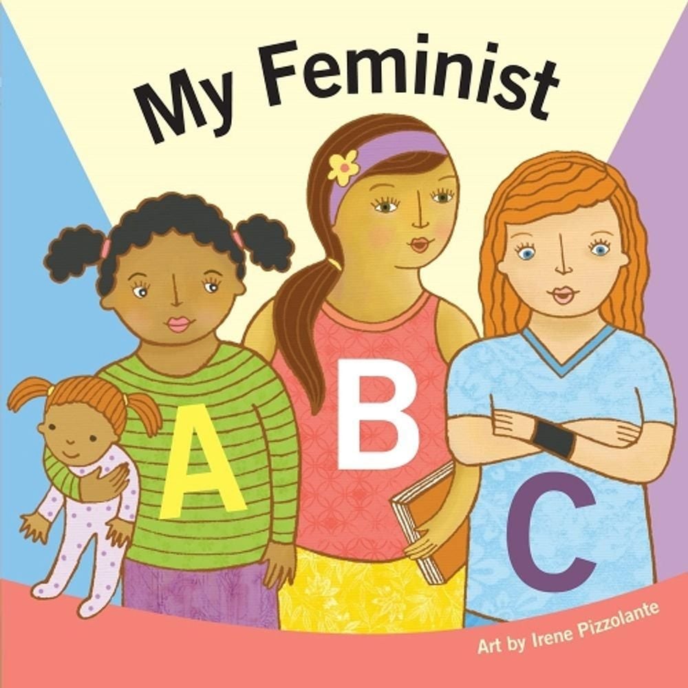 My Feminist ABC by duopress labs - ISBN: 9781946064981