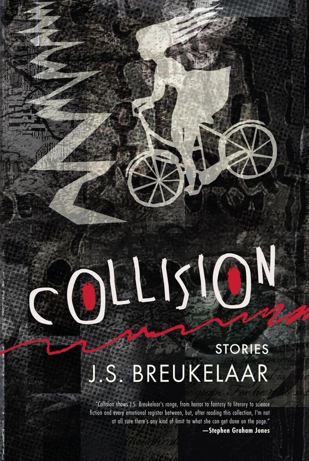Collision by J.S. Breukelaar - ISBN: 9781946154170