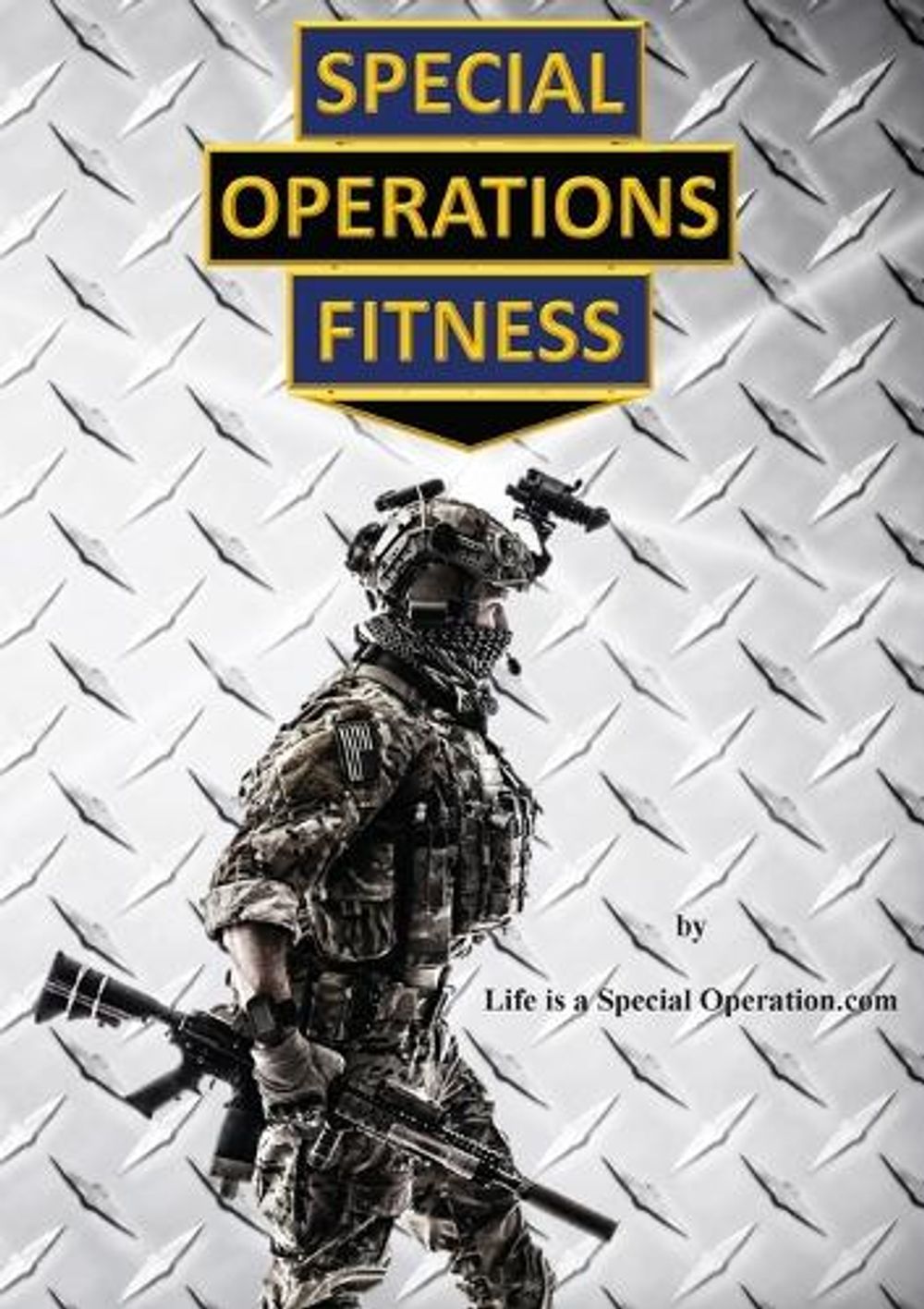 Special Operations Fitness by Life Is A. Special Operation Com - ISBN: 9781946373069