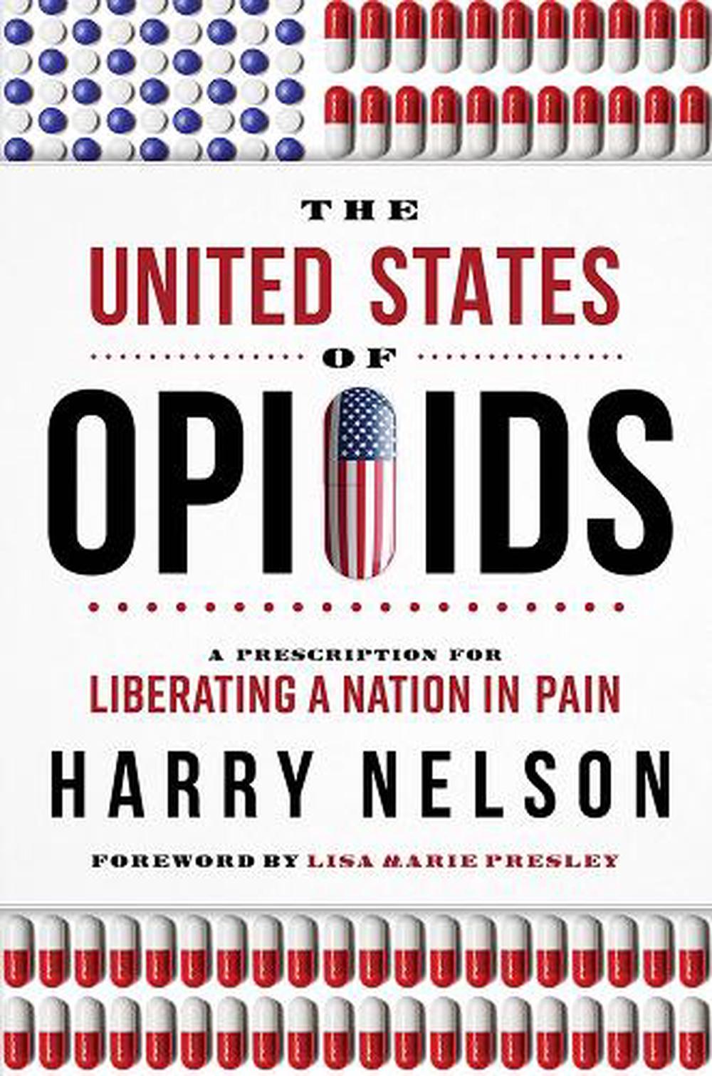 The United States of Opioids, 9781946633323