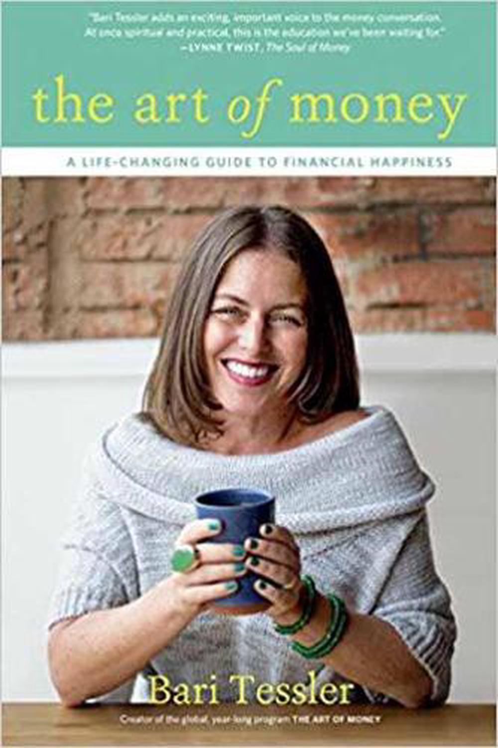 The Art of Money by Bari Tessler - ISBN: 9781946764102