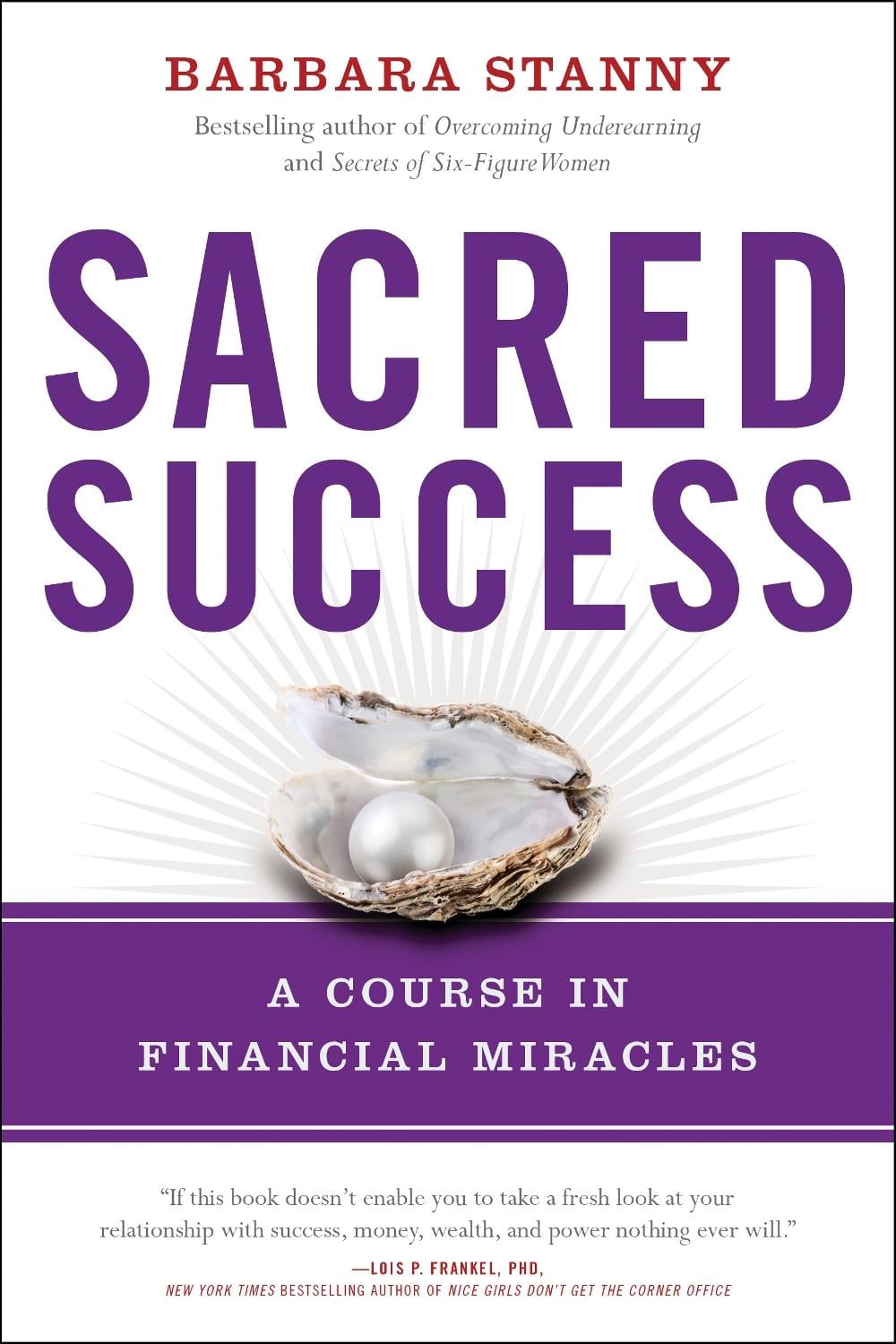 Sacred Success by Barbara Stanny - ISBN: 9781946885128