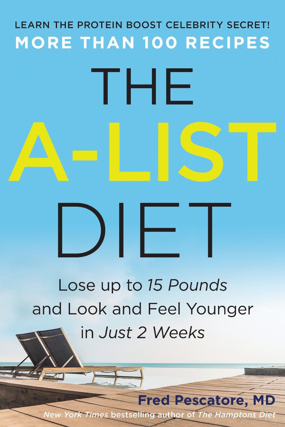 The A-List Diet by Fred Pescatore - ISBN: 9781946885159