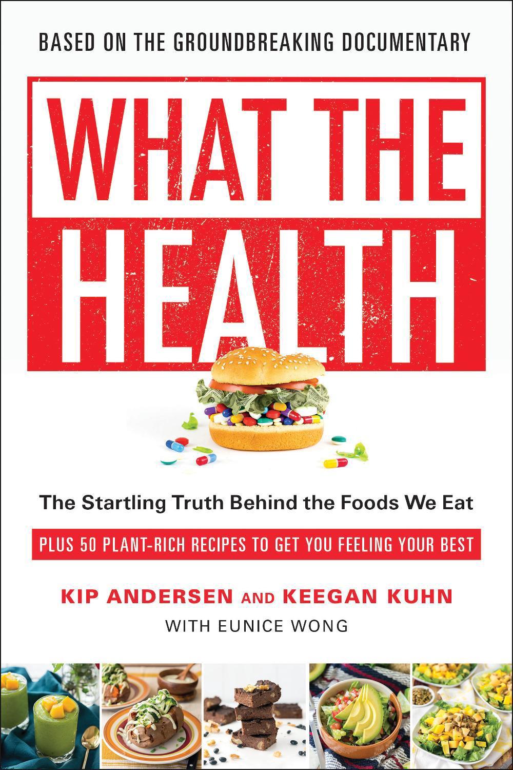 What the Health by Kip Andersen - ISBN: 9781946885524