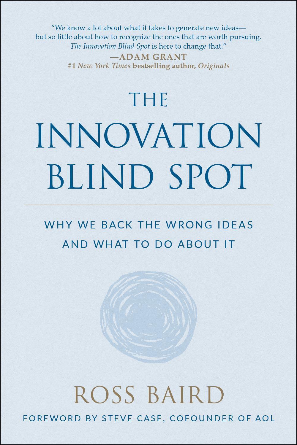 The Innovation Blind Spot, 9781946885555