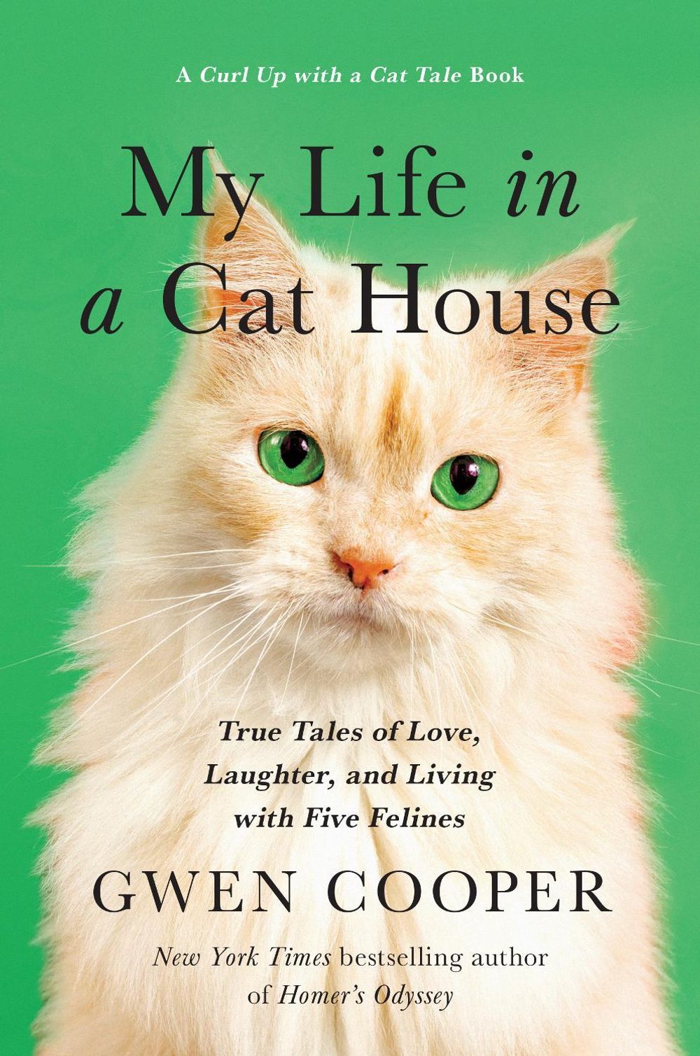 My Life in the Cat House by Gwen Cooper - ISBN: 9781946885654