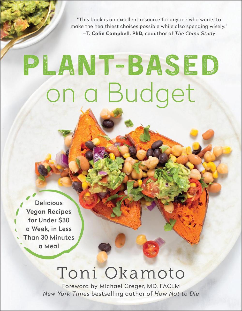 Plant-Based on a Budget by Toni Okamoto - ISBN: 9781946885982