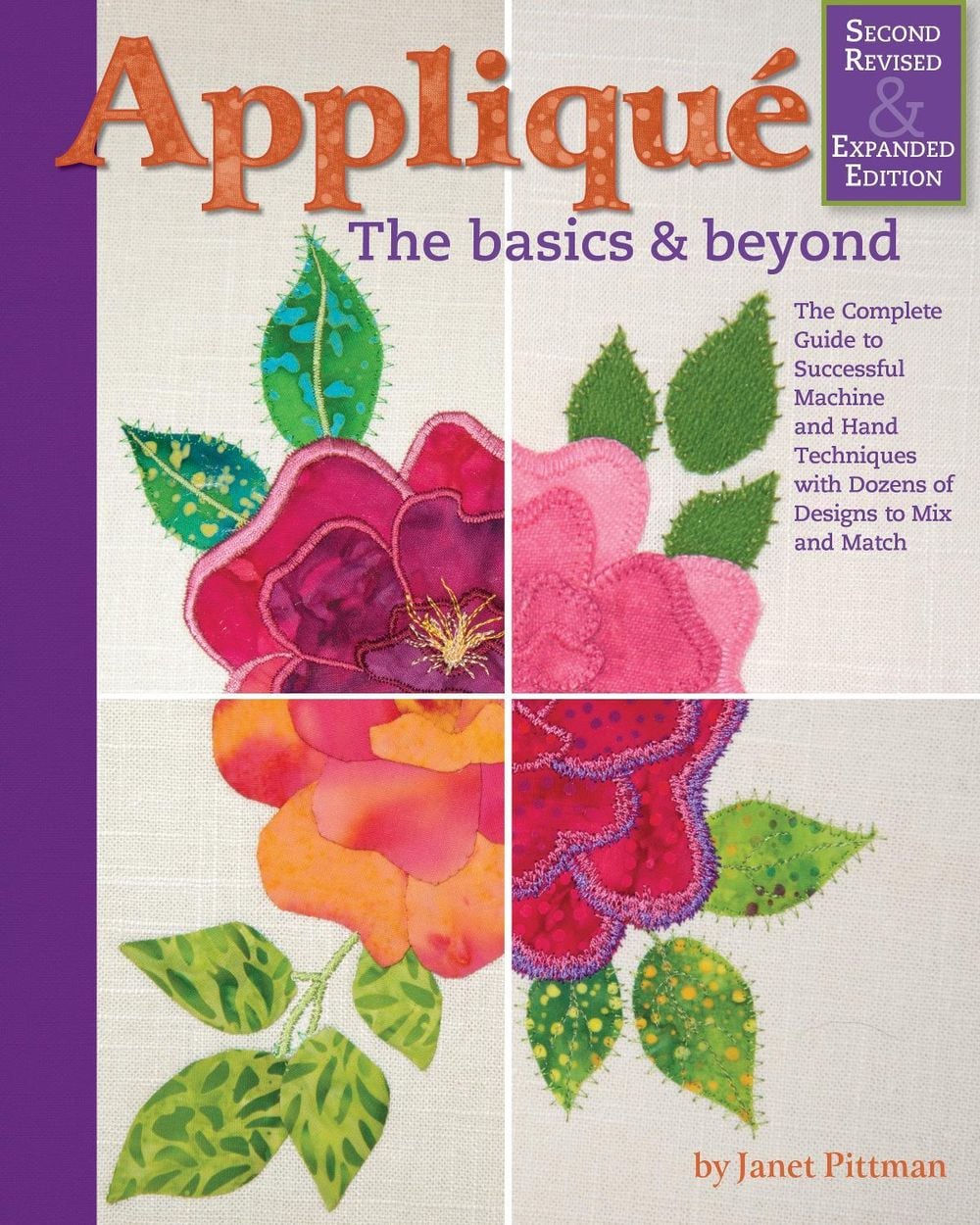 Applique: Basics and Beyond, Revised 2nd Edition by Janet Pittman - ISBN: 9781947163225
