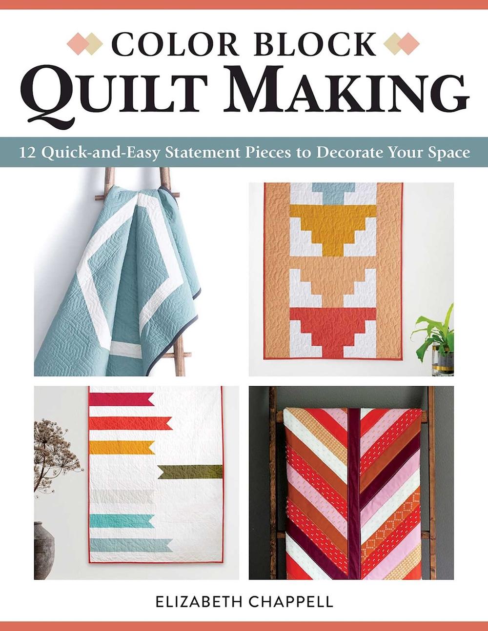 Color Block Quilt Making, 9781947163836