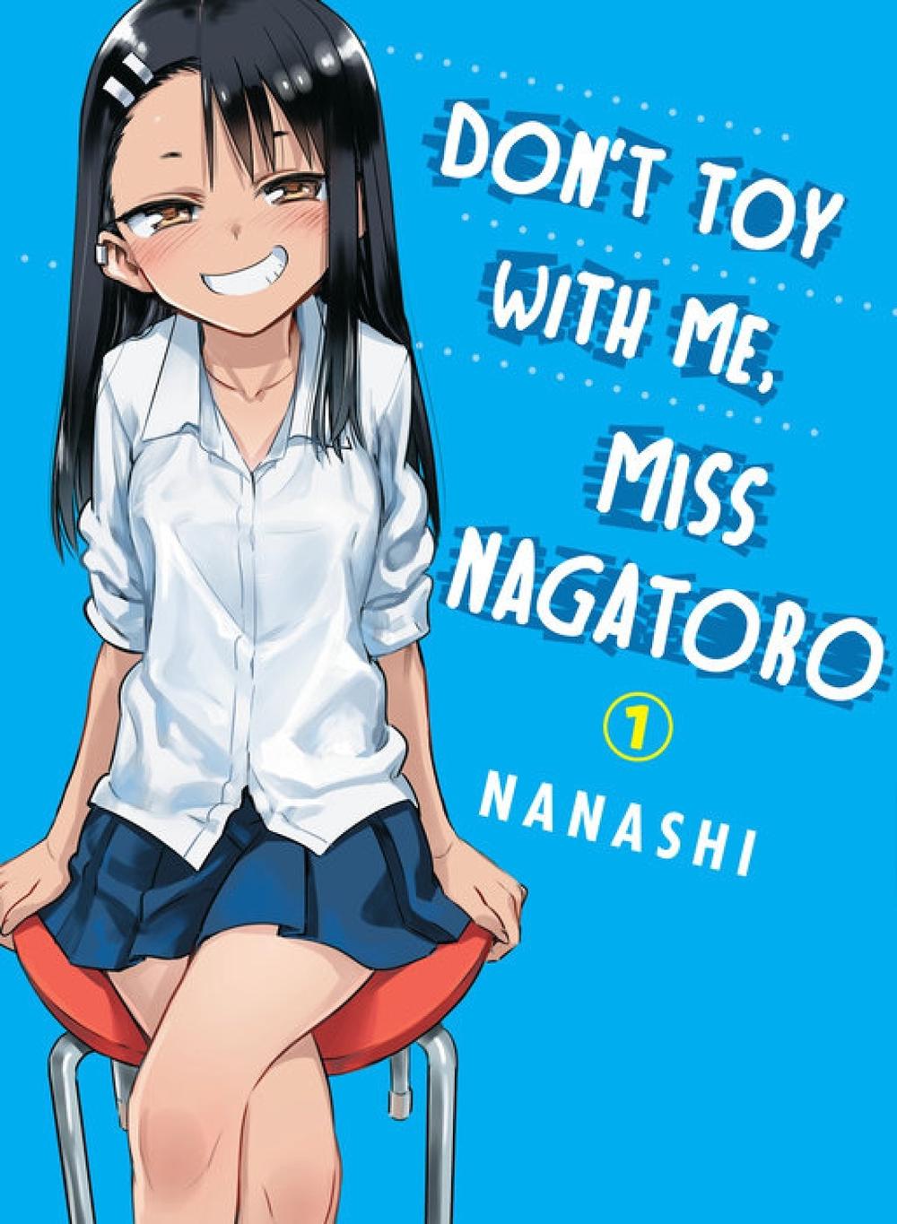 Don't Toy With Me Miss Nagatoro Books Don't Toy with Me, Miss Nagatoro, Volume 1 by Nanashi, Paperback