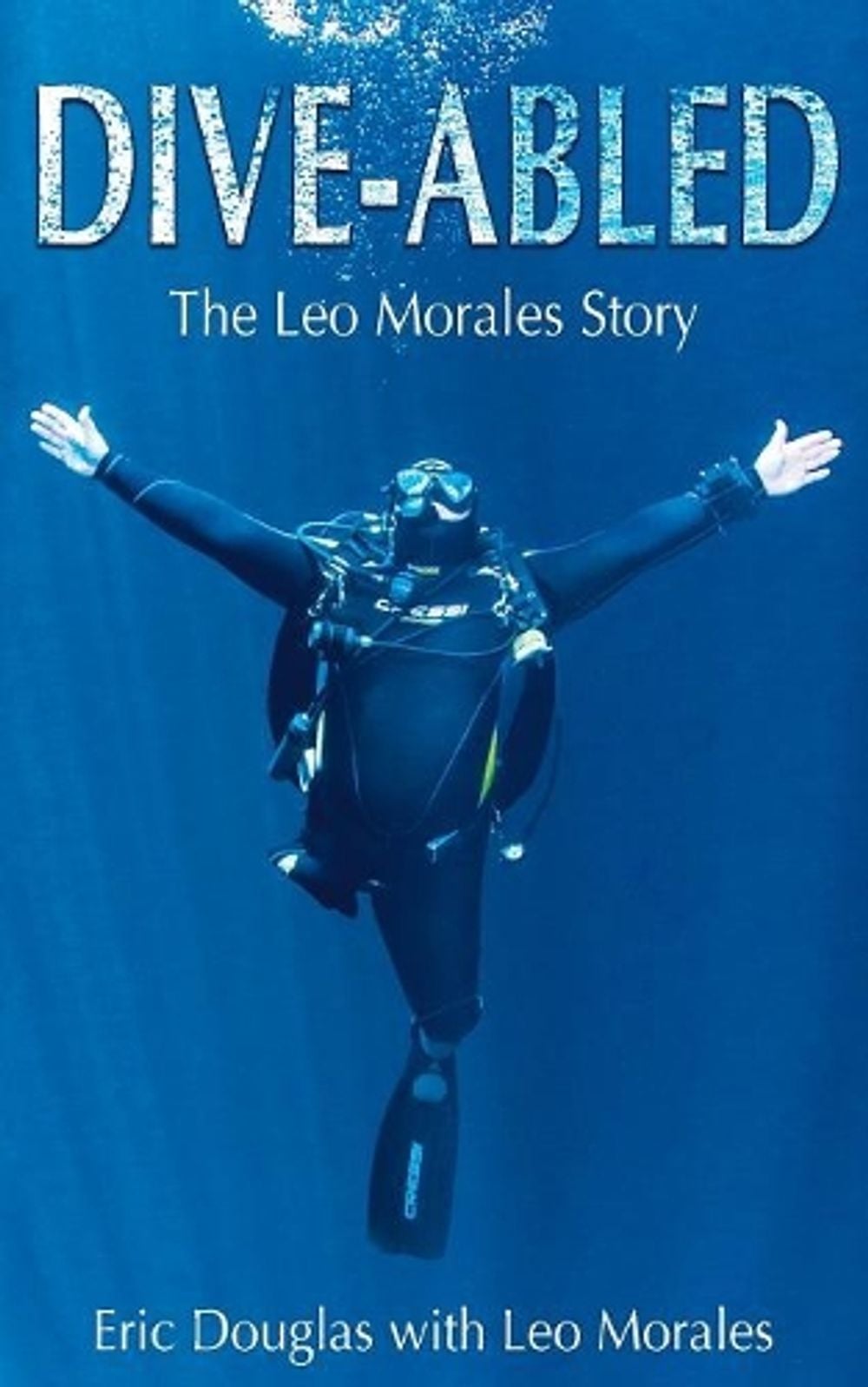 Dive-abled by Leo Morales - ISBN: 9781947239029