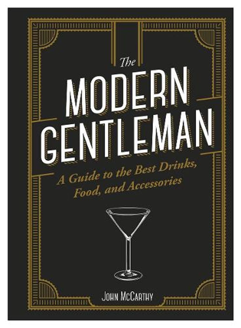 The Modern Gentleman by John McCarthy - ISBN: 9781947458802